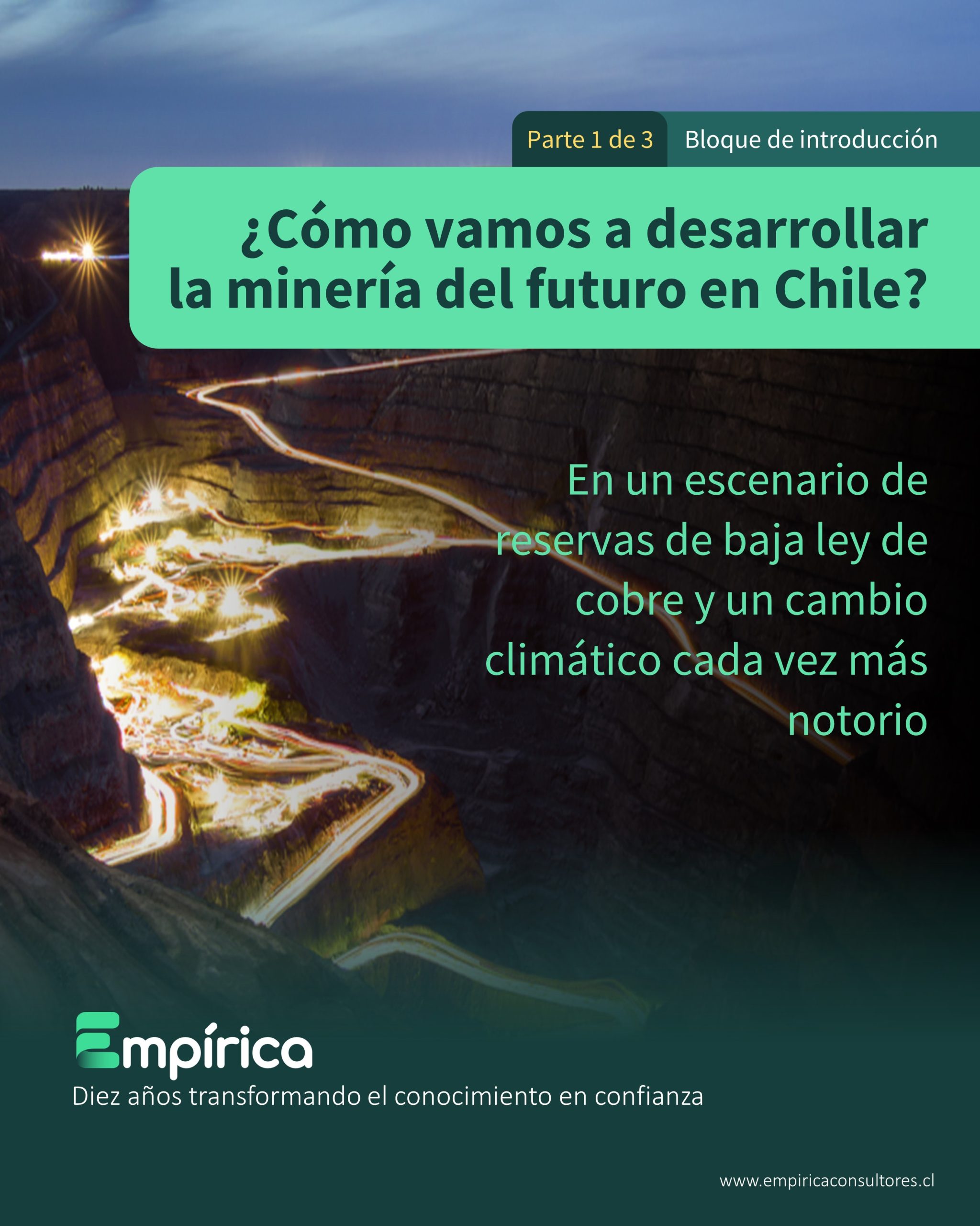 Lee más sobre el artículo Desarrollo de minería del futuro en Chile_Parte I