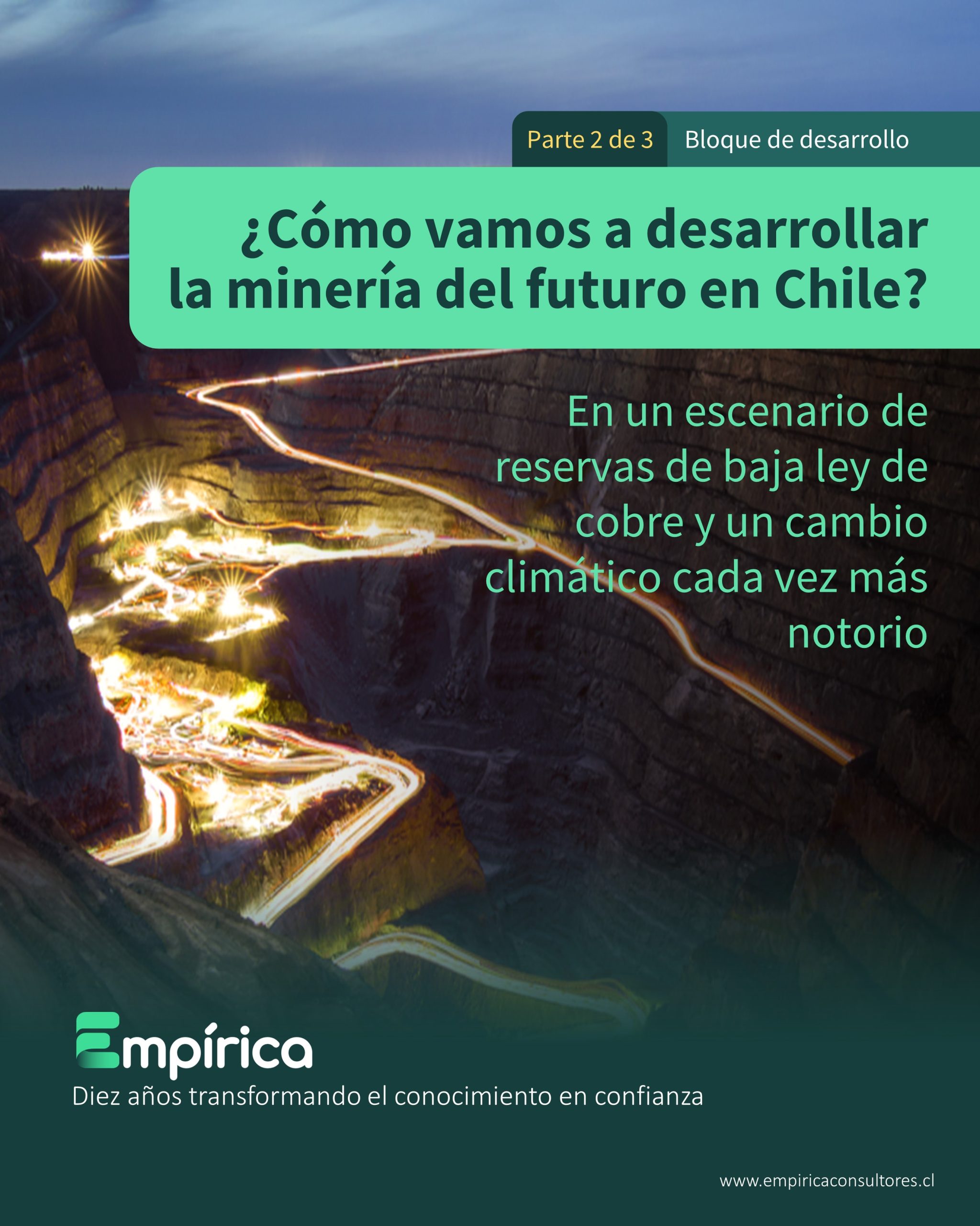 Lee más sobre el artículo Desarrollo de minería del futuro en Chile_Parte II
